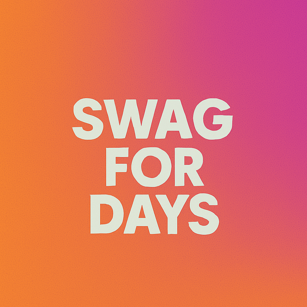 Swag for Days (Production)