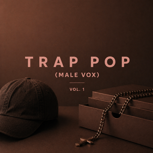 Trap Pop (Male Vox) Vol.1